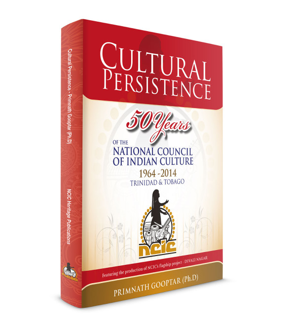 NCIC - Cultural Persistence by Primnath Gooptar (Ph.D)